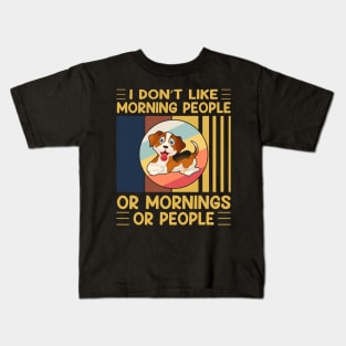 I don't like morning people or mornings or people (vol-7) Kids T-Shirt